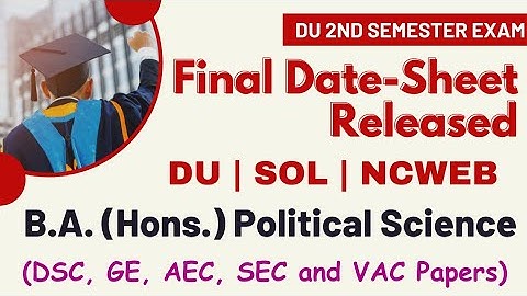 DU SOL Second Semester Final Datesheet Released 2023 NEP | BA Hons Political Science Datesheet 2023