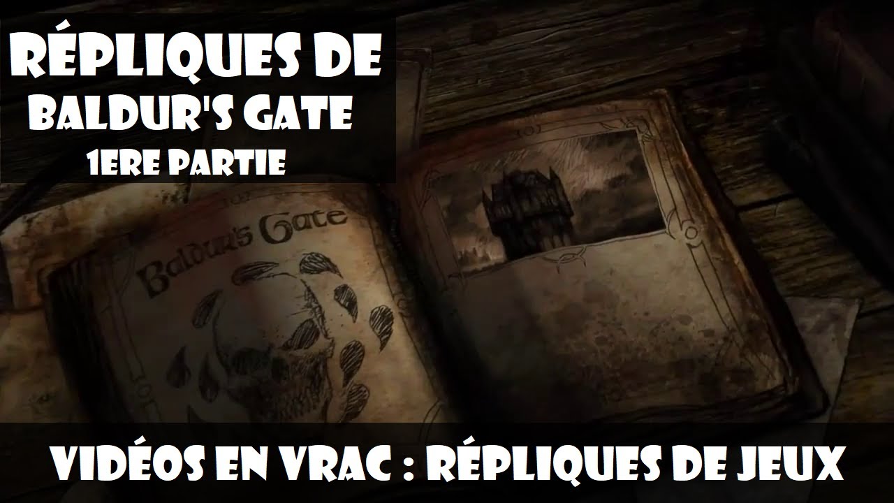 (Vrac) Les répliques de Baldur's Gate Première Partie Voix Françaises
