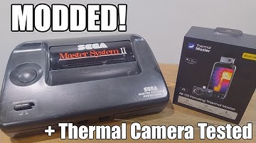 Master System 2 RGB and Regulator Mod +Testing a New Thermal Camera