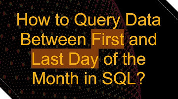 How to Query Data Between First and Last Day of the Month in SQL?