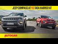 Tata Harrier Automatic vs Jeep Compass | Comparison Test Review | Autocar India