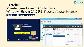Membangun Domain Controller - Windows Server 2012 R2 (File and Storage Services)