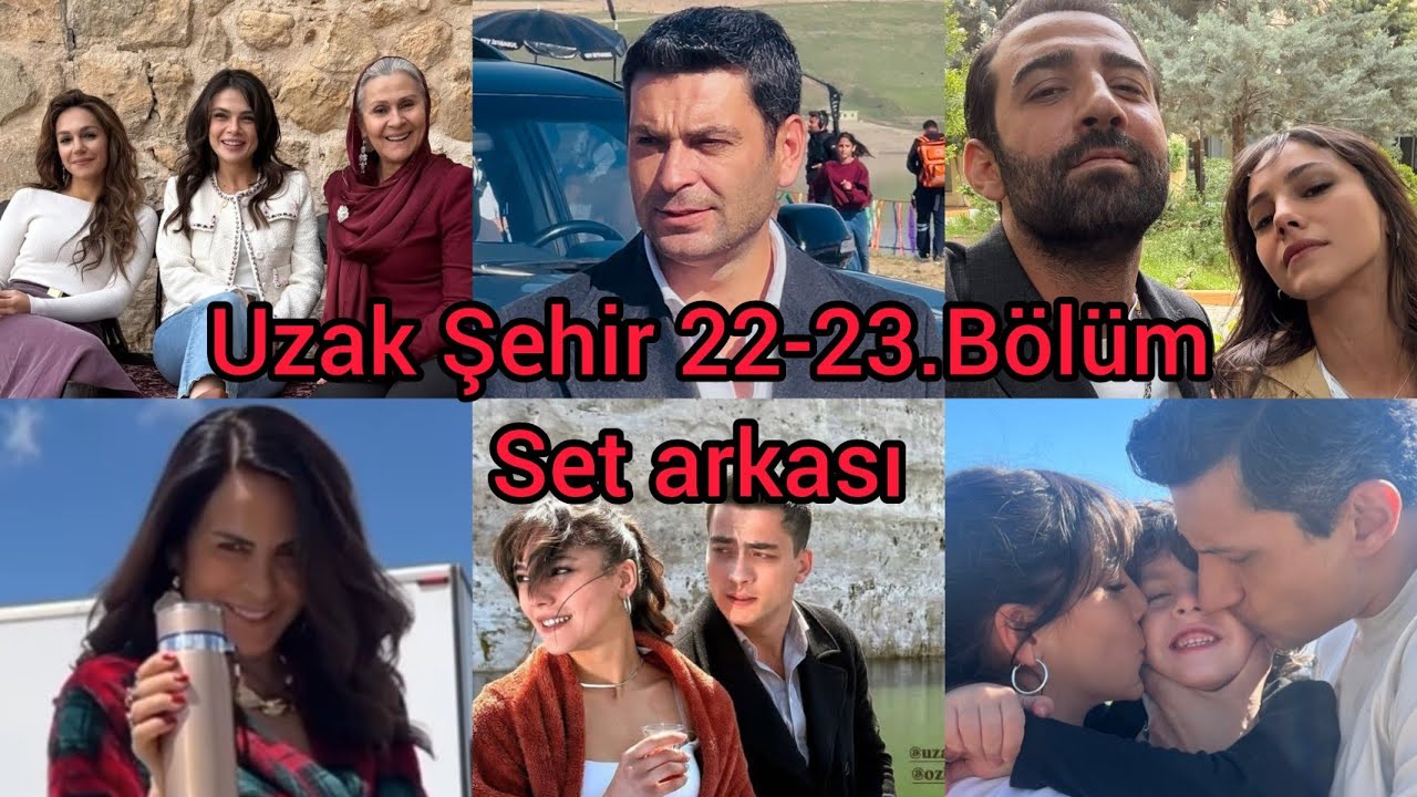 Uzak Şehir 23.Bölüm Kamera Arkası