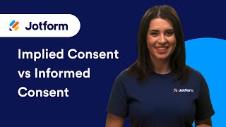 Implied Consent vs Informed Consent