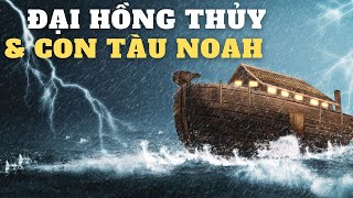 Tàu Noah Huyền Thoại Trong Trận Đại Hồng Thủy Và Số Phận Của Dân Chúng Thành Simara