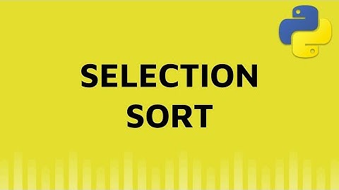 Selection Sort - Python