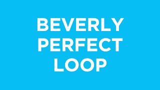 BEVERLY PERFECT LOOP