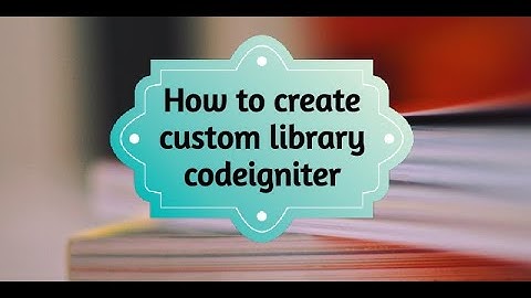 custom library creation in codeigniter 4 in hindi