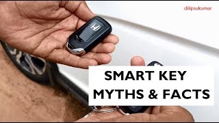 Smart Key - Myths & Facts