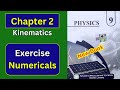 9th Class Physics | Chapter 2 Kinematics | Exercise Numerical Problems Solution
