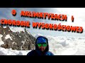 Co musisz wiedzieć o chorobie wysokościowej i aklimatyzacji przed Mont Blanc, Alpami i Kilimandżaro?