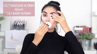 Akşam Cilt Bakım Rutinim🧖‍♀️💖 | Cilt Temizleme Rutinim