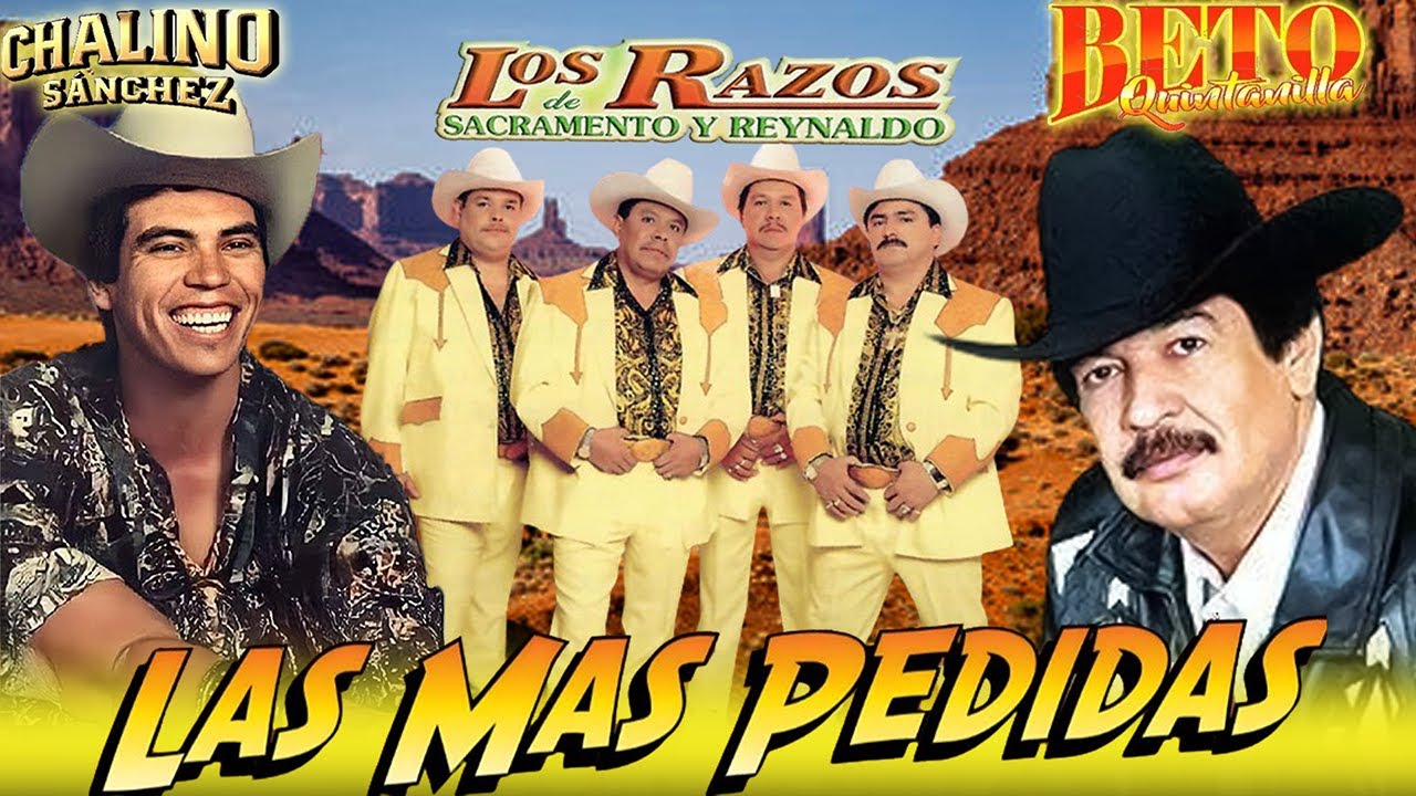 Puros Corridos Pesados Mix Para Pistear - Beto Quintanilla Mix, Los Razos, Chalino Sanchez...
