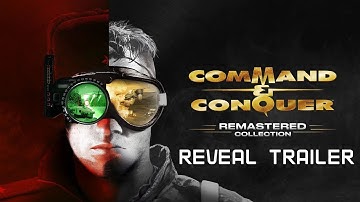 Command & Conquer Remastered Collection  - Official Reveal Trailer