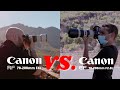 CANON RF 70-200mm F4L vs. CANON EF 70-200mm F2.8L IS III USM Lens | Should You Go Mirrorless?