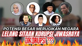 🛑LIVE❗POTENSI BESAR MERUGIKAN NEGARA, LELANG SITAAN KORUPSI JIWASRAYA DIKORUPSI???