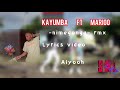 Kayumba ft Marioo -Nimegonga-remix (official lyrics video) #Sam