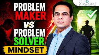 Problem Maker vs Problem Solver Mindset | Qasim Ali Shah Net Worth