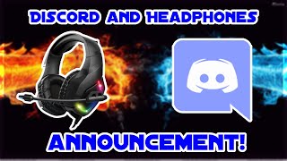 Discord Server And Headset Announcement
