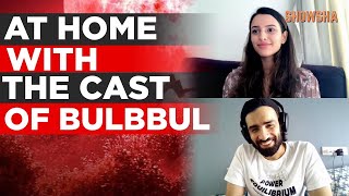 Avinash Tiwary And Tripti Dimri On The Success Of Bulbbul , Their Favourite Scenes And Much More