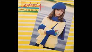 Ángela - Cartas De Dolor (40 Aniversario)