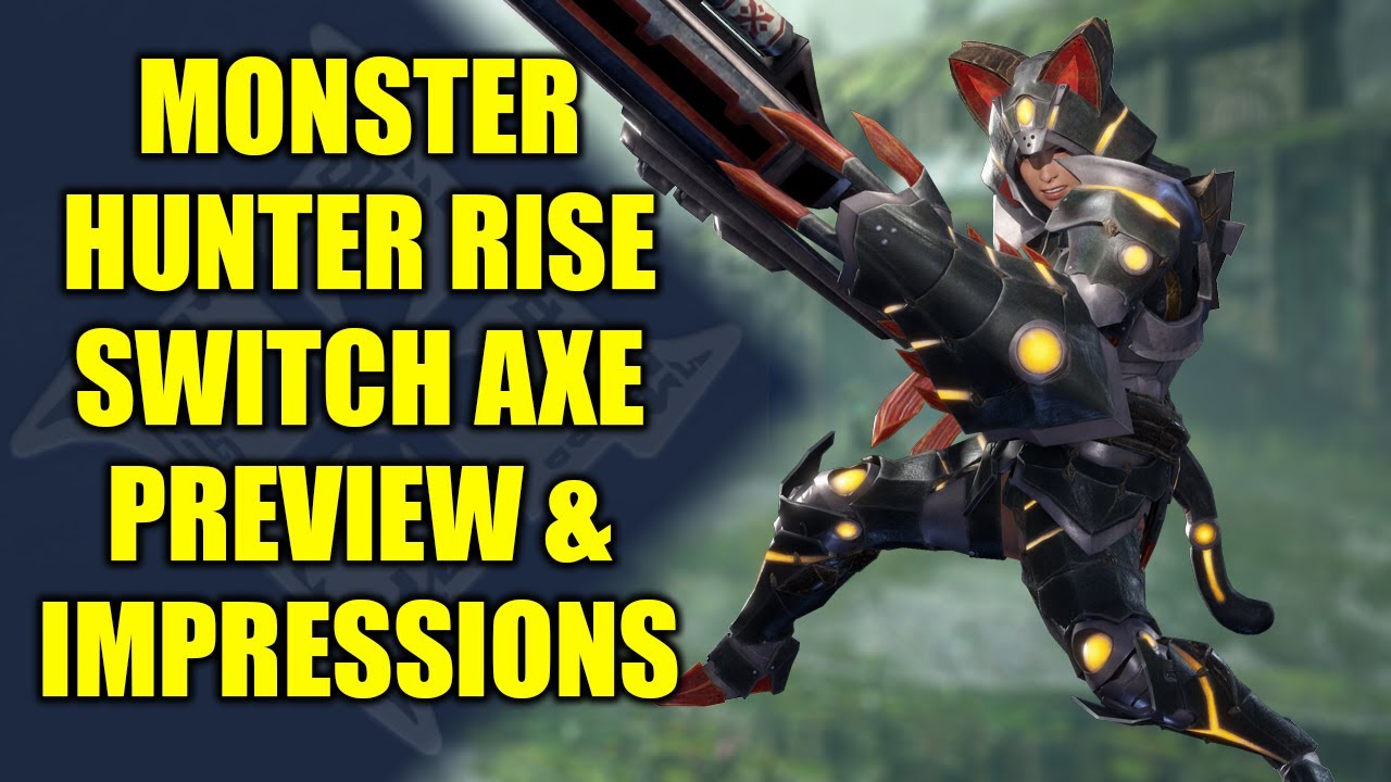 Monster Hunter Rise Switch Axe Preview Impressions YouTube monster-hunter-rise-switch-axe-preview-impressions-youtube