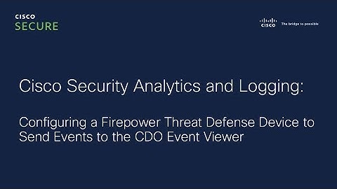 Cisco Security Analytics: FTD Events & Real-Time Cloud Logging