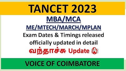 TANCET 2023 ||MBA MCA ME MTECH MARCH MPLAN EXAM DATE & TIME  RELEASED|| OFFICIAL UPDATE IMPORTANT||