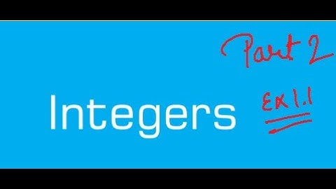 Integers part 2 ex 1.1 class 7th