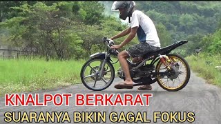 KNALPOT BERKARAT BIKIN GAGAL FOKUS. SLEEP ENGINE 150CC GUNUNG KIDUL JOGJAKARTA