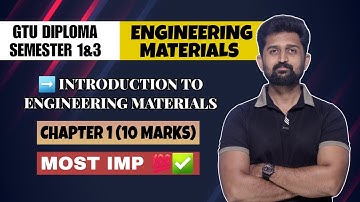 ENGINEERING MATERIAL CHAPTER 1 IMP QUESTIONS | GTU DIPLOMA SEMESTER 1&3 | EM IMP QUESTIONS
