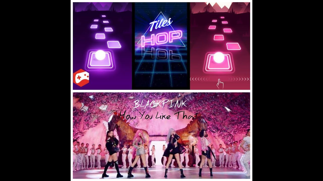 "How You Like That" (BlackPink) Tiles Hop YouTube