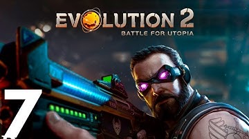 Evolution 2 Battle For Utopia | Walkthrough Part 7 (Android, IOS)