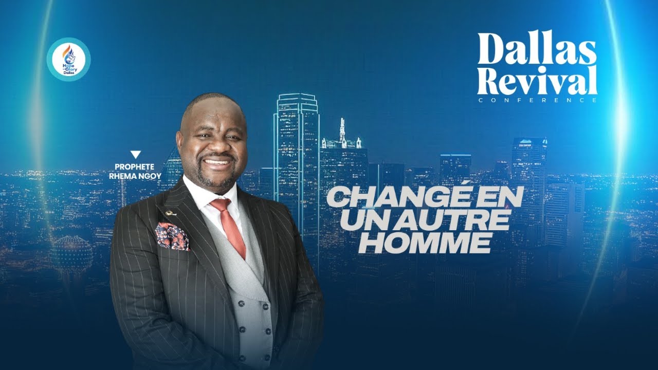 Dallas Revival Conference Day 2 | Changed Into a New Man | Prophet Rhema NGOY | 03.07.25