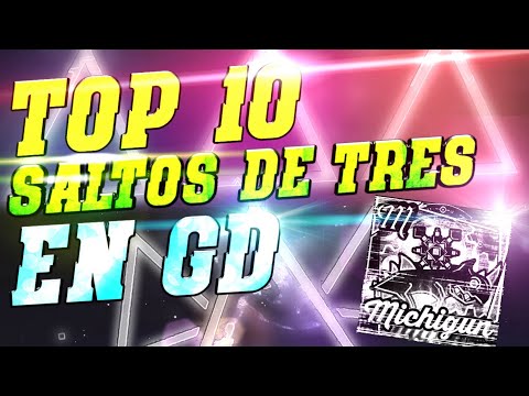👉Top 10 Mejores Saltos Triples (Michigun)👈 En Geometry Dash 2.11