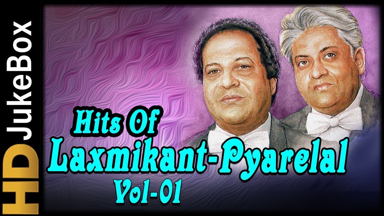 Hits of Laxmikant Pyarelal Vol 1 Jukebox  Bollywood Evergreen Hindi Songs Collection