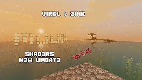 Muuf shaders new update, pojav launcher Virgl dan zink