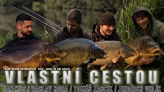 CHYTÁNÍ KAPRŮ - VLASTNÍ CESTOU - CARP DREAM