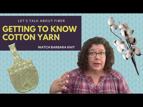 Getting to Know Cotton Knitting Yarn Pros and