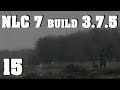 NLC 7 build 3.7.5 ч.15 Кейс для Лысого, найти Мюллера, тайник Мюллера на ЗХ, заказал Степанычу плащ.