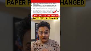SST Paper Pattern Changed! CBSE Class 10 SST 2025-26 #abhisheksir #cbseclass10
