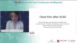 2026 Sanger SCAD Symposium:  "Chest Pain after SCAD," Patricia Rodriguez-Lozano, MD, MS