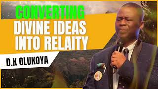 DR. DK OLUKOYA: TURNING DIVINE IDEAS INTO REALITY - MFM PRAYERS & SERMON | MANIFEST YOUR DREAMS