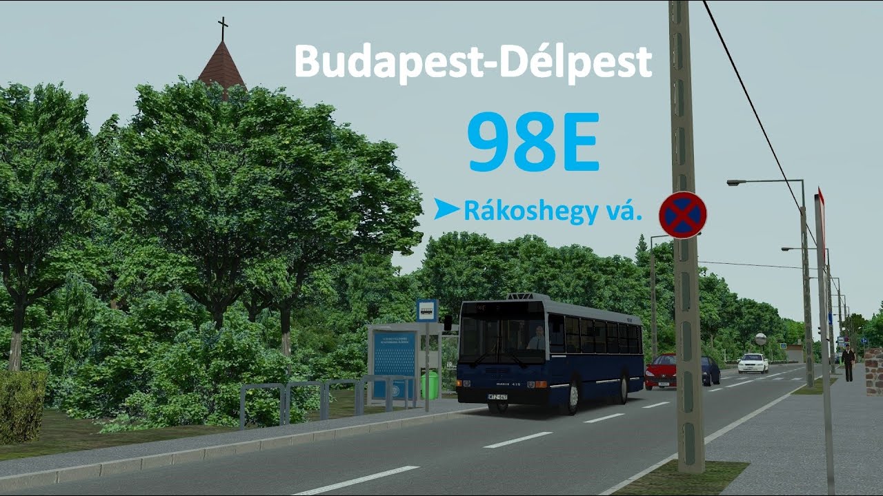 Omsi 2 - Délpest 5.0 - 98E Kőbánya-Kispest-Rákoshegy vasútállomás