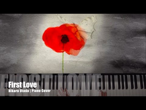 First Love - Utada Hikaru