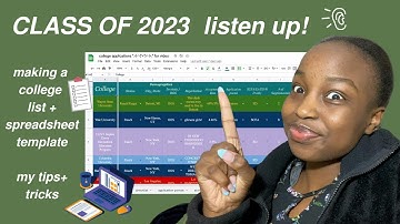 how to make a college list | google spreadsheets/excel | applying to college | class of 2023