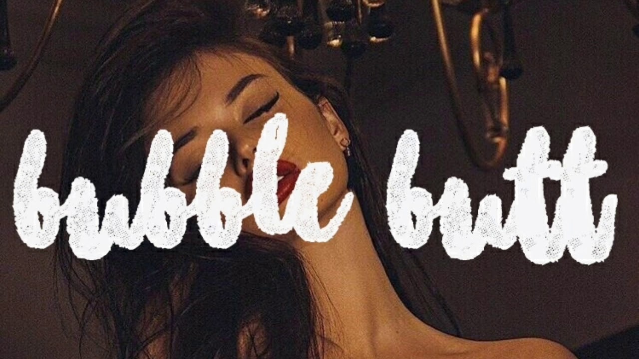 bubble bubble bubble butt bubble bubble bubble butt