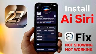 Fix Ai Siri Not Showing & Not Working in iPhone - Installed iOS 27 Beta Ai Siri in iPhone