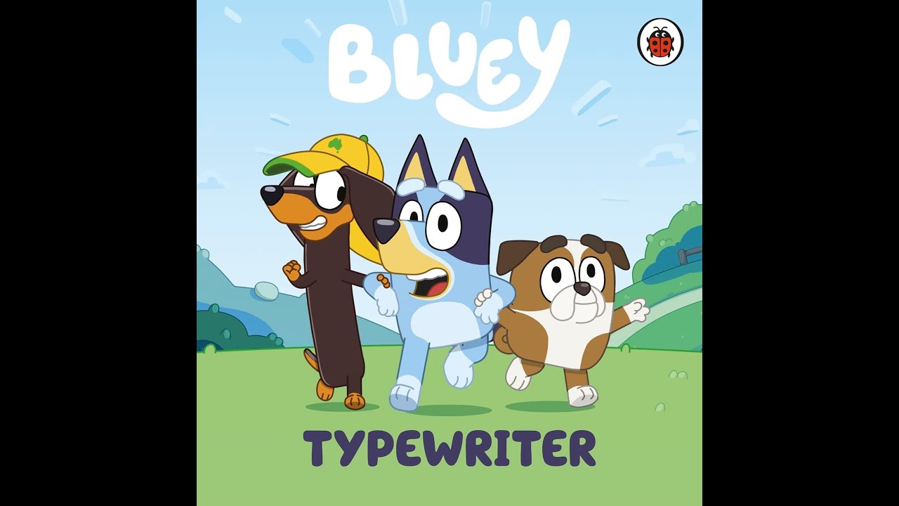 Книга историй Bluey: Bluey Пишущая машинка, чтение вслух