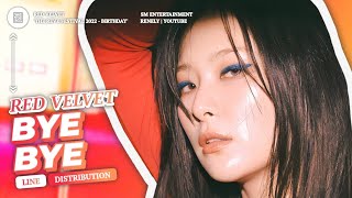 Red Velvet – BYE BYE // Line Distribution